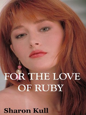 cover image of For the Love of Ruby
